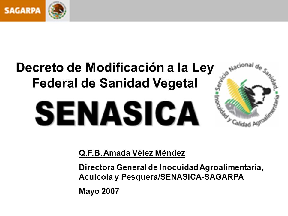 Decreto de Modificación a la Ley Federal de Sanidad Vegetal
