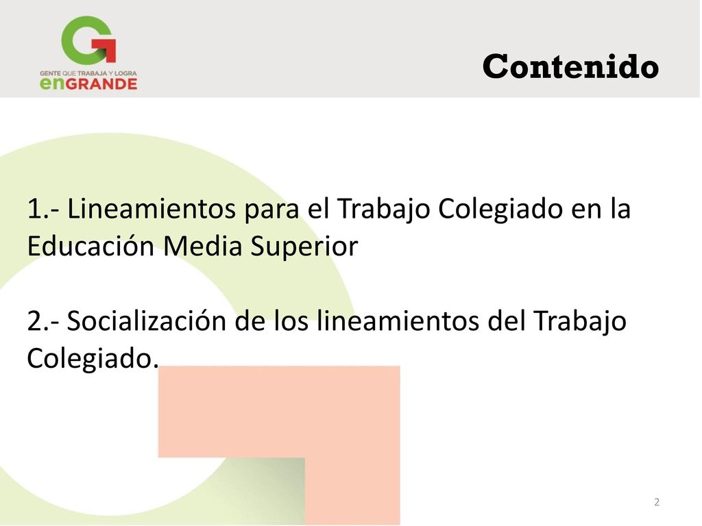 Contenido 1.- Lineamientos para el Trabajo Colegiado en la Educación Media Superior.