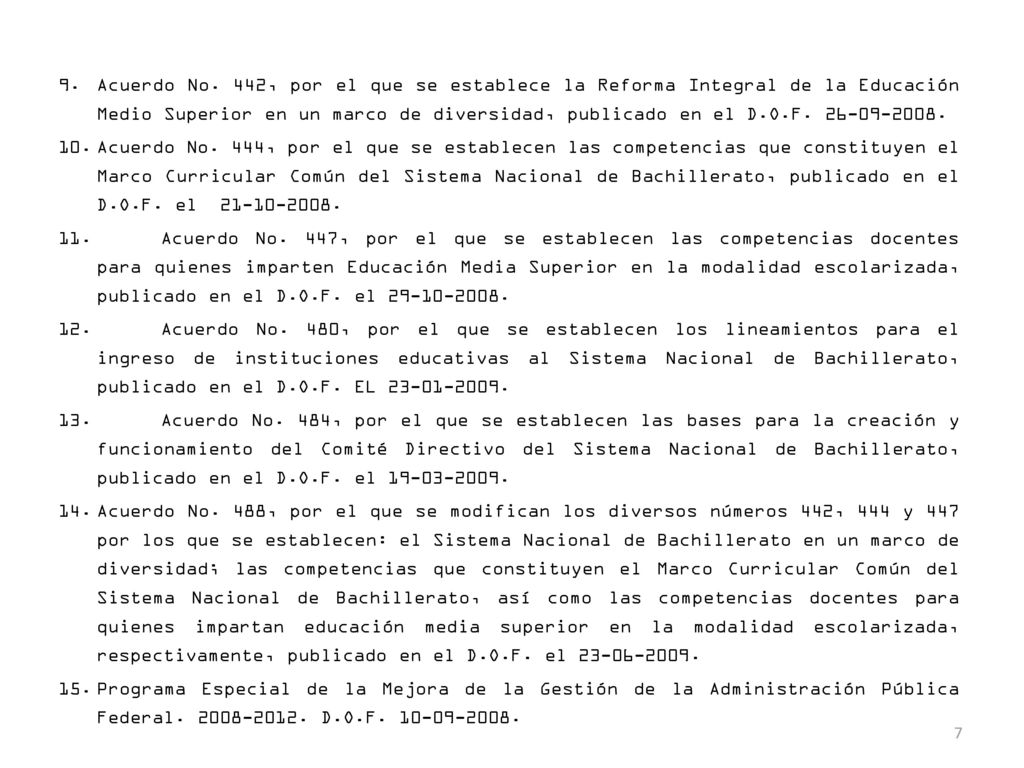 Acuerdo No. 442, por el que se establece la Reforma Integral de la Educación Medio Superior en un marco de diversidad, publicado en el D.O.F