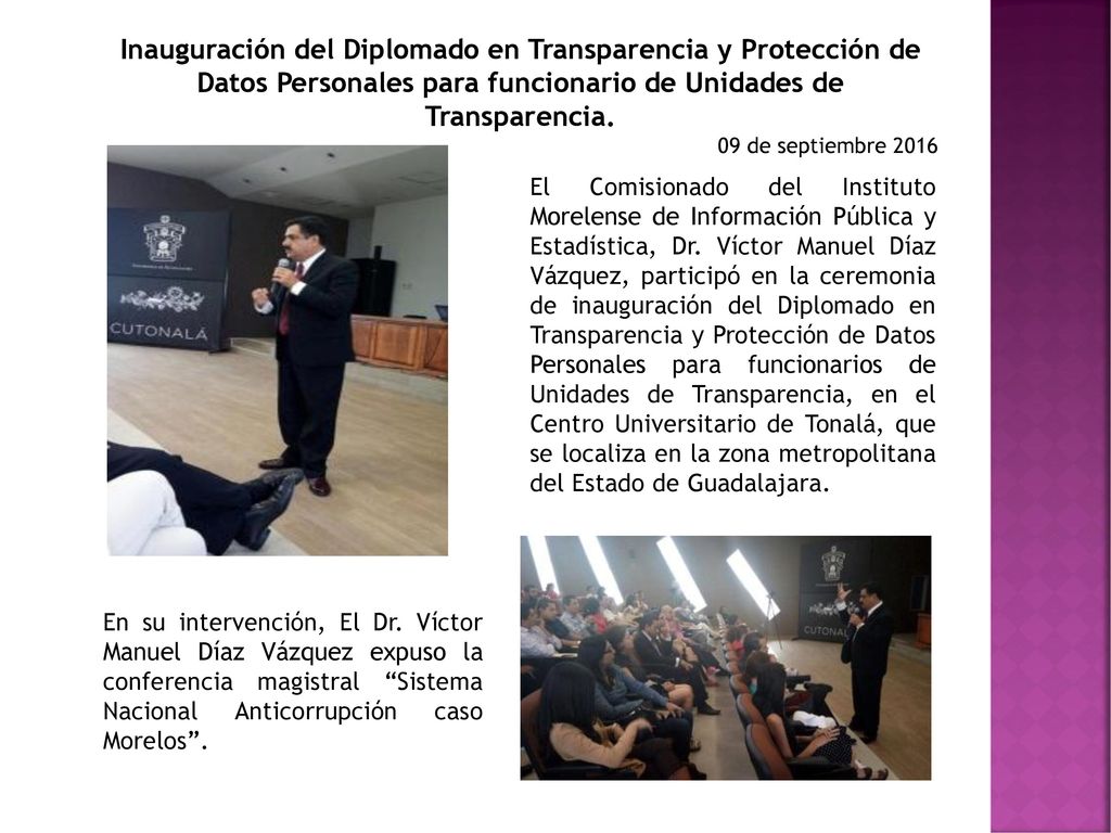 Inauguración del Diplomado en Transparencia y Protección de Datos Personales para funcionario de Unidades de Transparencia.