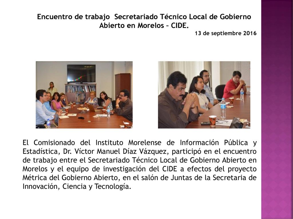 Encuentro de trabajo Secretariado Técnico Local de Gobierno Abierto en Morelos – CIDE.