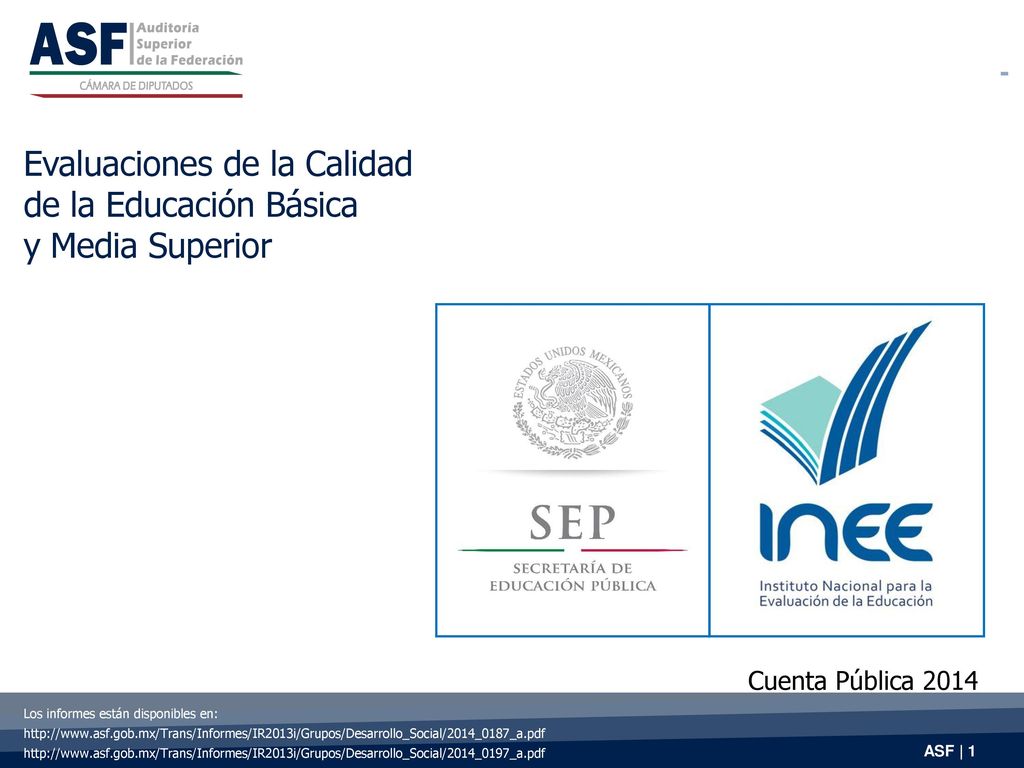 Evaluaciones de la Calidad de la Educación Básica y Media Superior