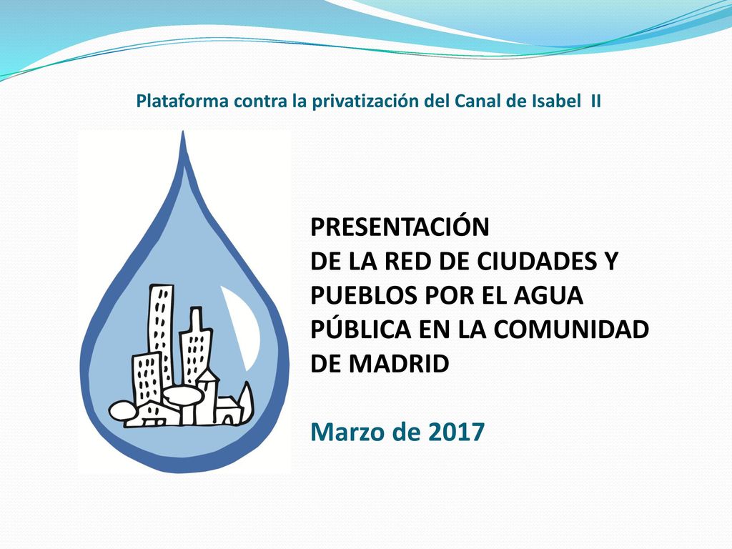 Plataforma contra la privatización del Canal de Isabel II