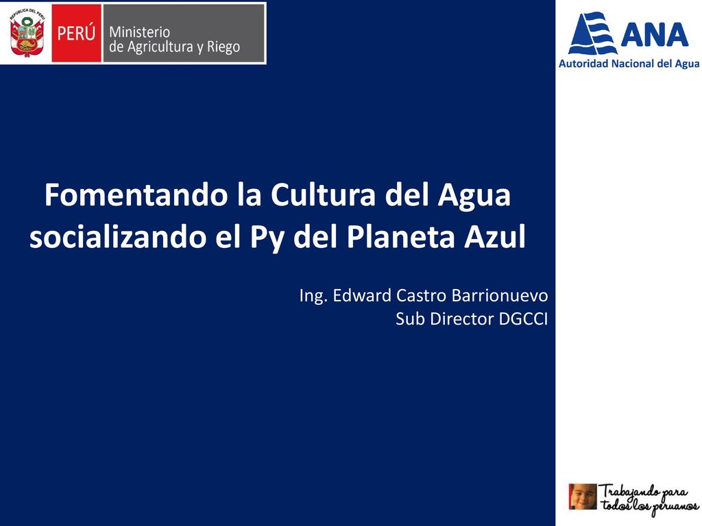 Fomentando la Cultura del Agua socializando el Py del Planeta Azul