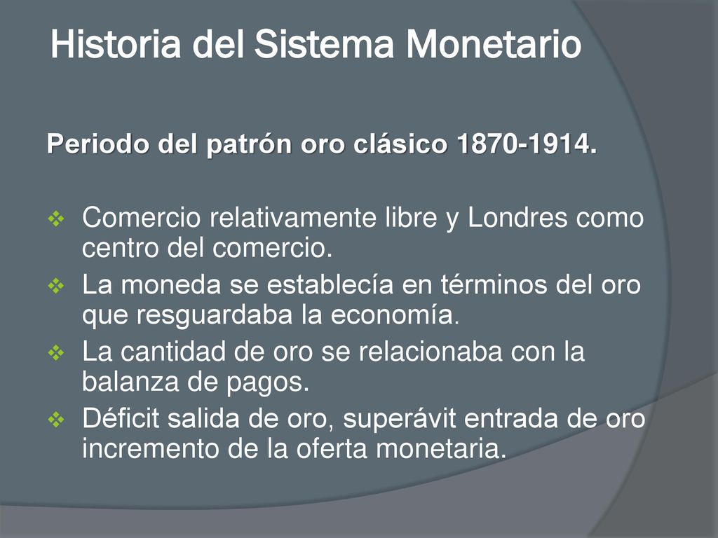 Historia del Sistema Monetario