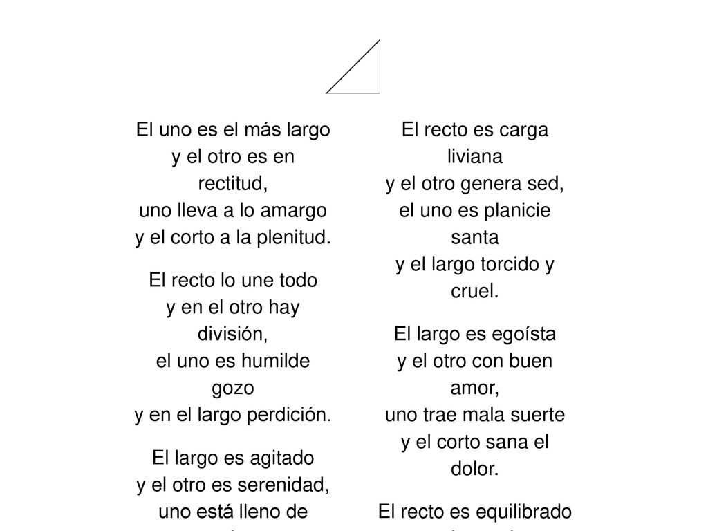 y en el otro hay división, el uno es humilde gozo
