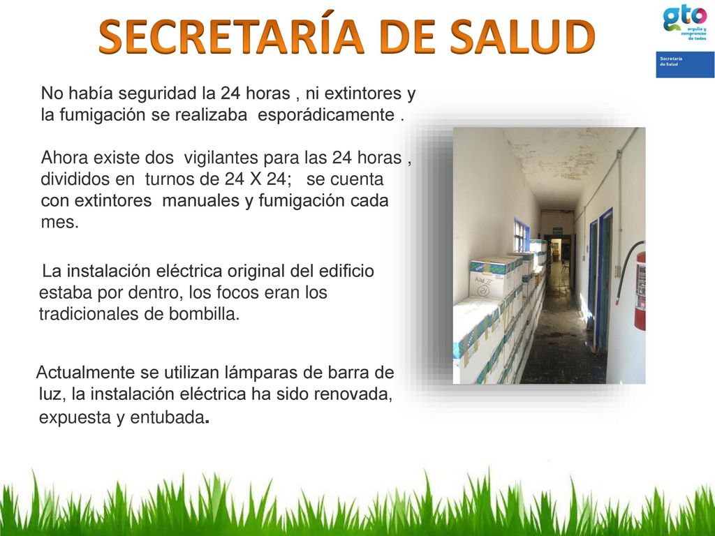 SECRETARÍA DE SALUD No había seguridad la 24 horas , ni extintores y