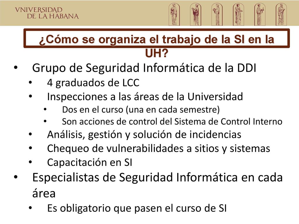¿Cómo se organiza el trabajo de la SI en la UH