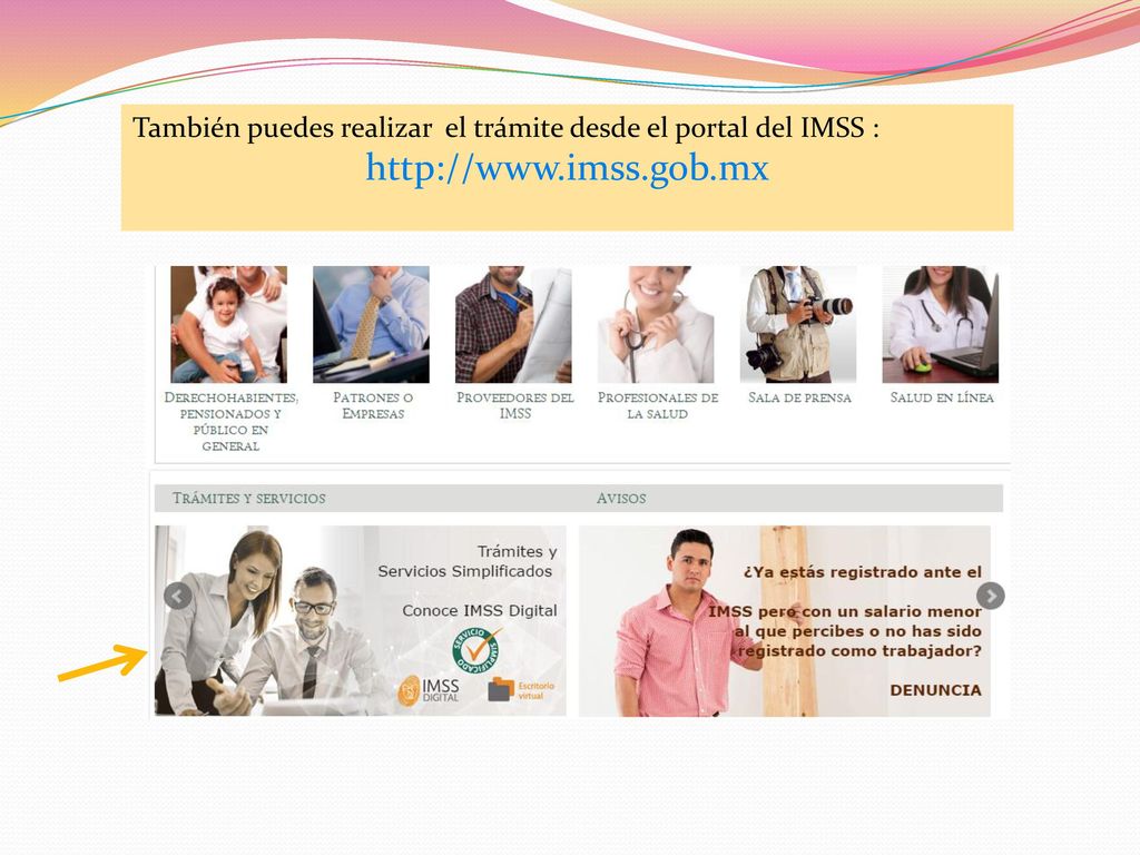También puedes realizar el trámite desde el portal del IMSS :