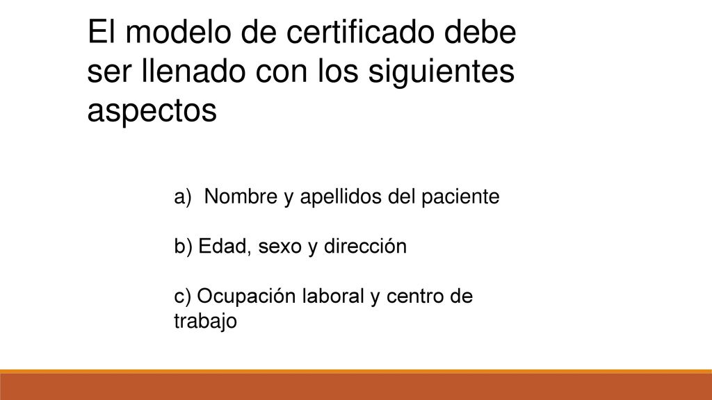 El modelo de certificado debe ser llenado con los siguientes aspectos