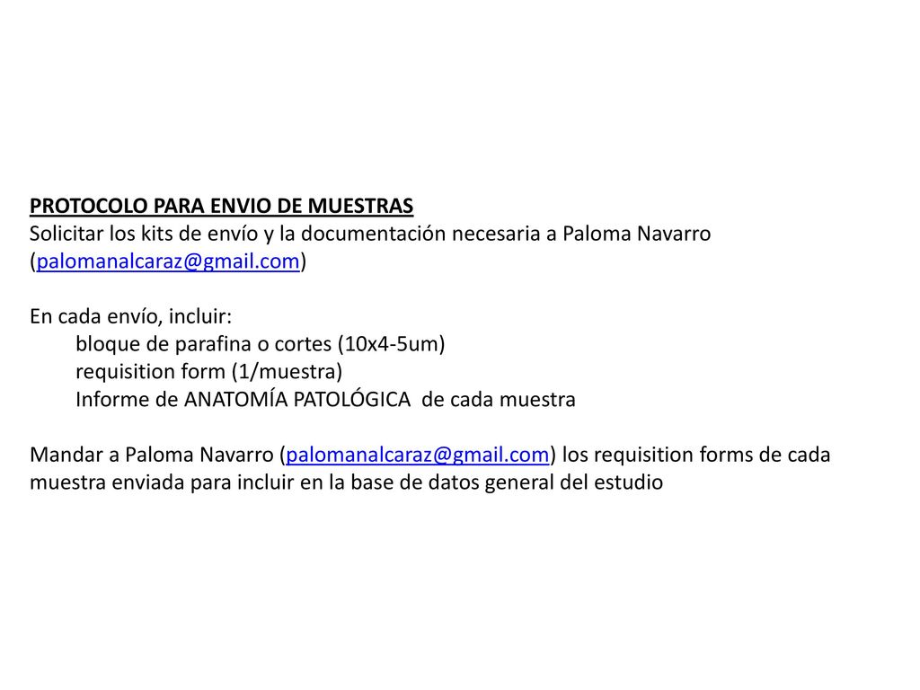 PROTOCOLO PARA ENVIO DE MUESTRAS. Solicitar los kits de envío y la documentación necesaria a Paloma Navarro
