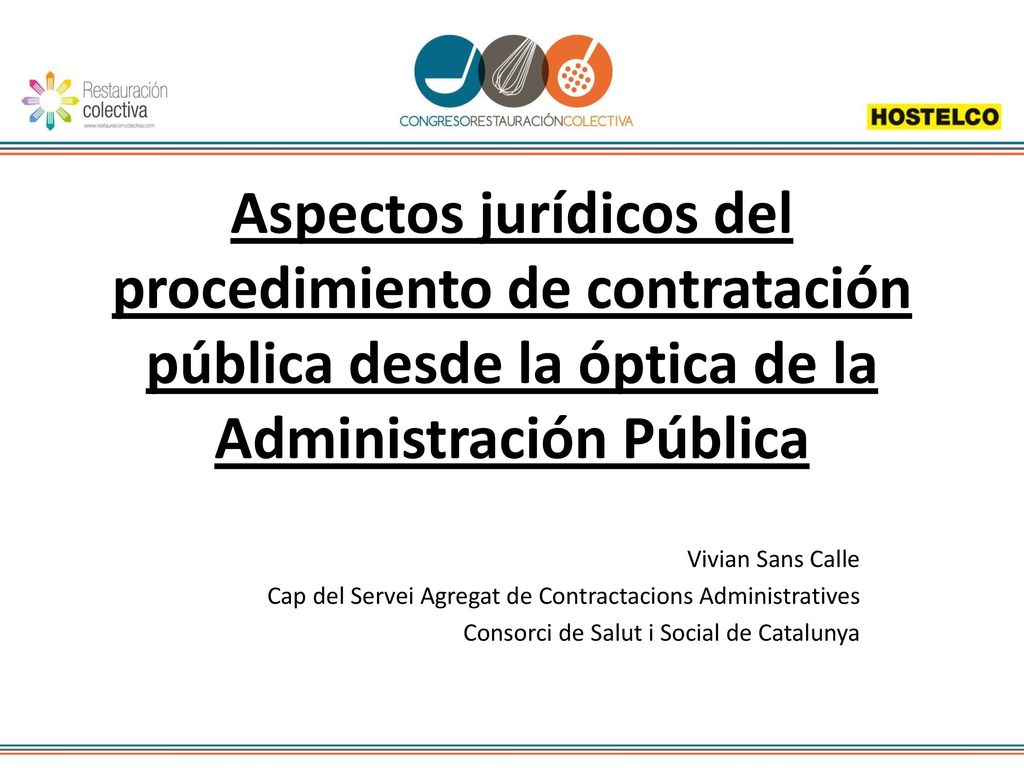 Aspectos jurídicos del procedimiento de contratación pública desde la óptica de la Administración Pública