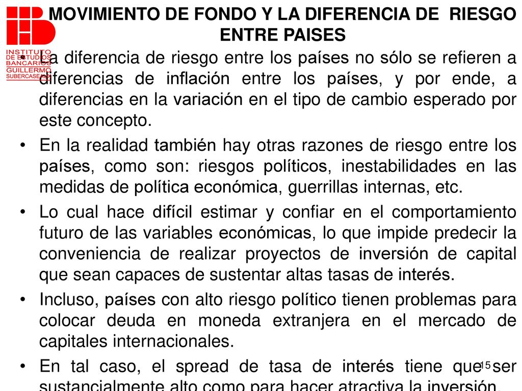 MOVIMIENTO DE FONDO Y LA DIFERENCIA DE RIESGO ENTRE PAISES