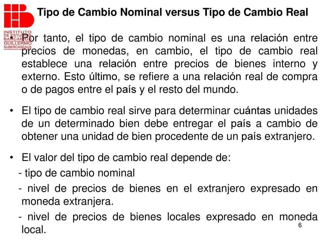 Tipo de Cambio Nominal versus Tipo de Cambio Real