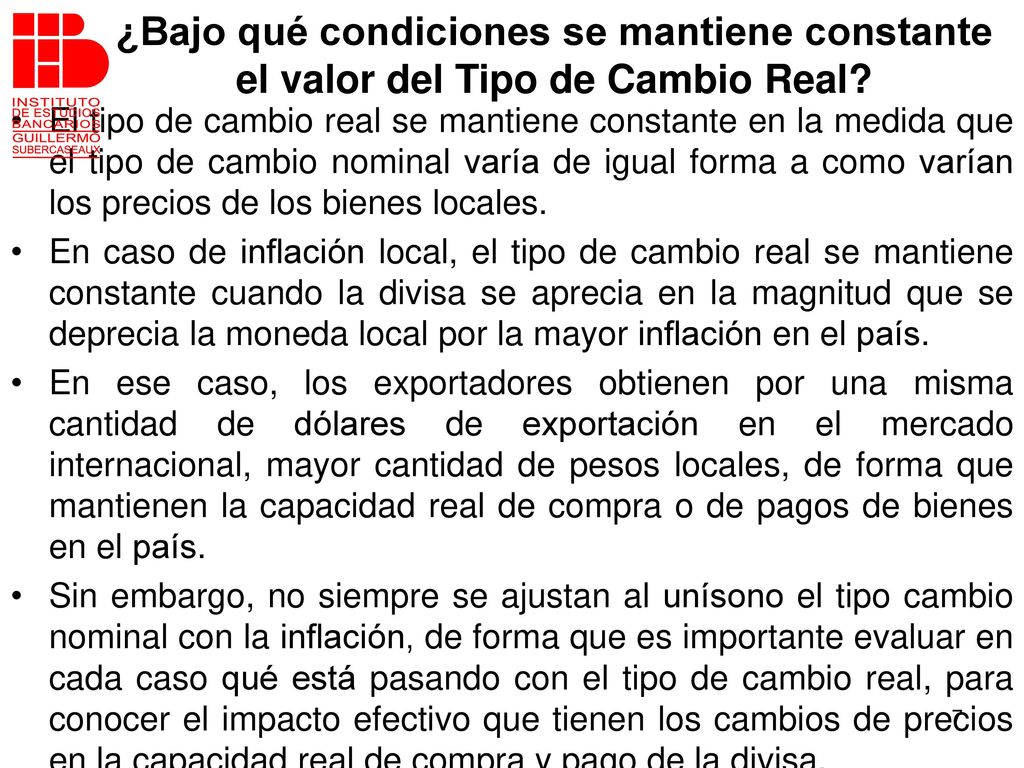 ¿Bajo qué condiciones se mantiene constante el valor del Tipo de Cambio Real