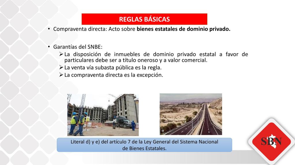 Literal d) y e) del artículo 7 de la Ley General del Sistema Nacional