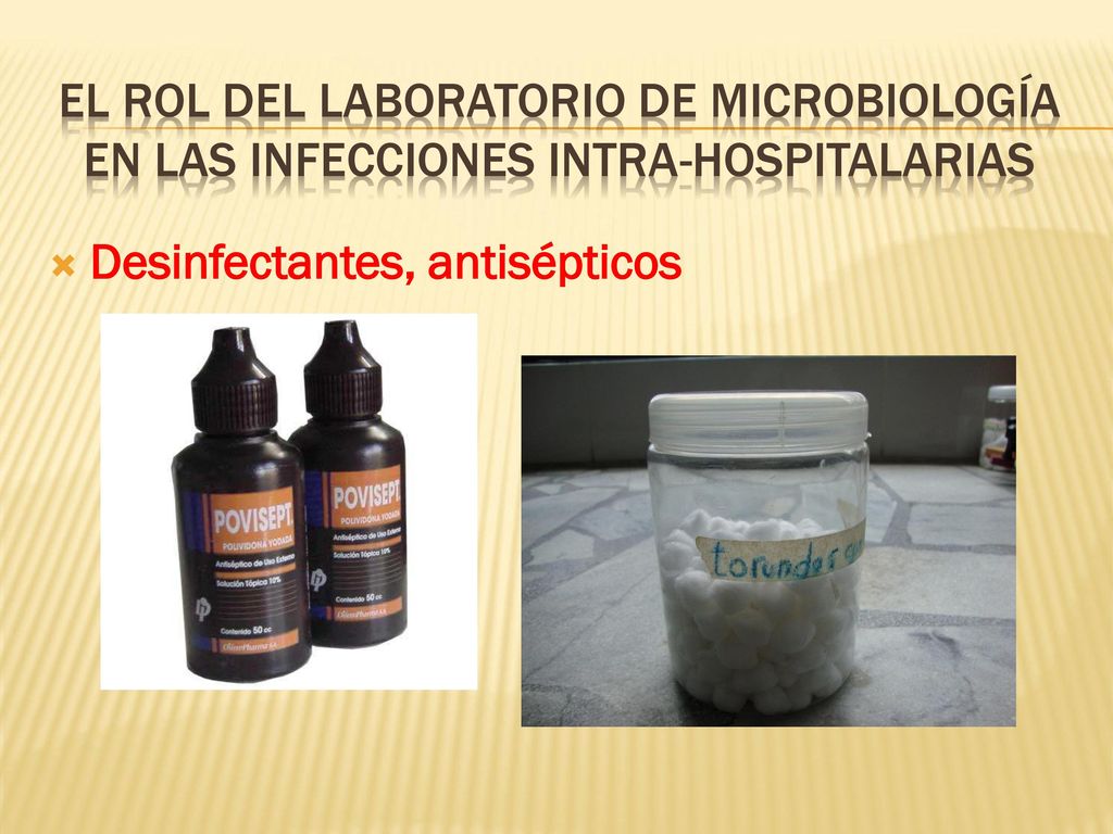 EL ROL DEL LABORATORIO DE MICROBIOLOGÍA en las infecciones intra-hospitalarias