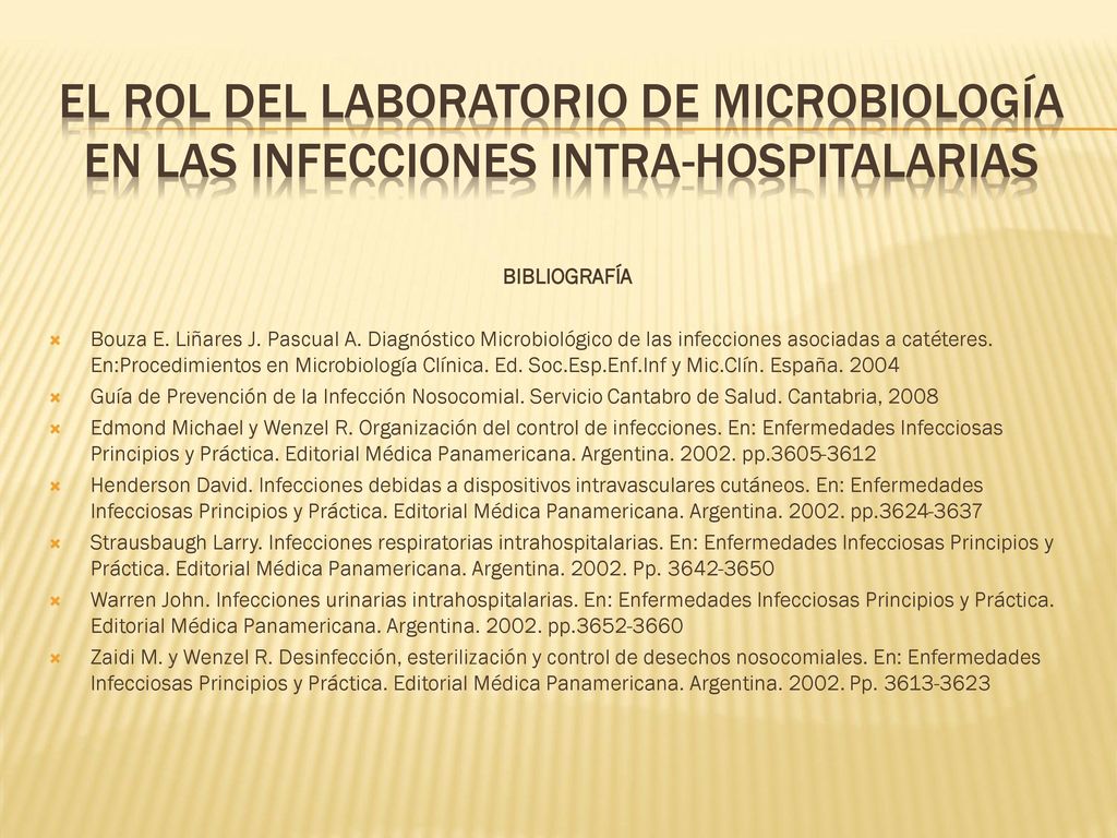 EL ROL DEL LABORATORIO DE MICROBIOLOGÍA en las infecciones intra-hospitalarias