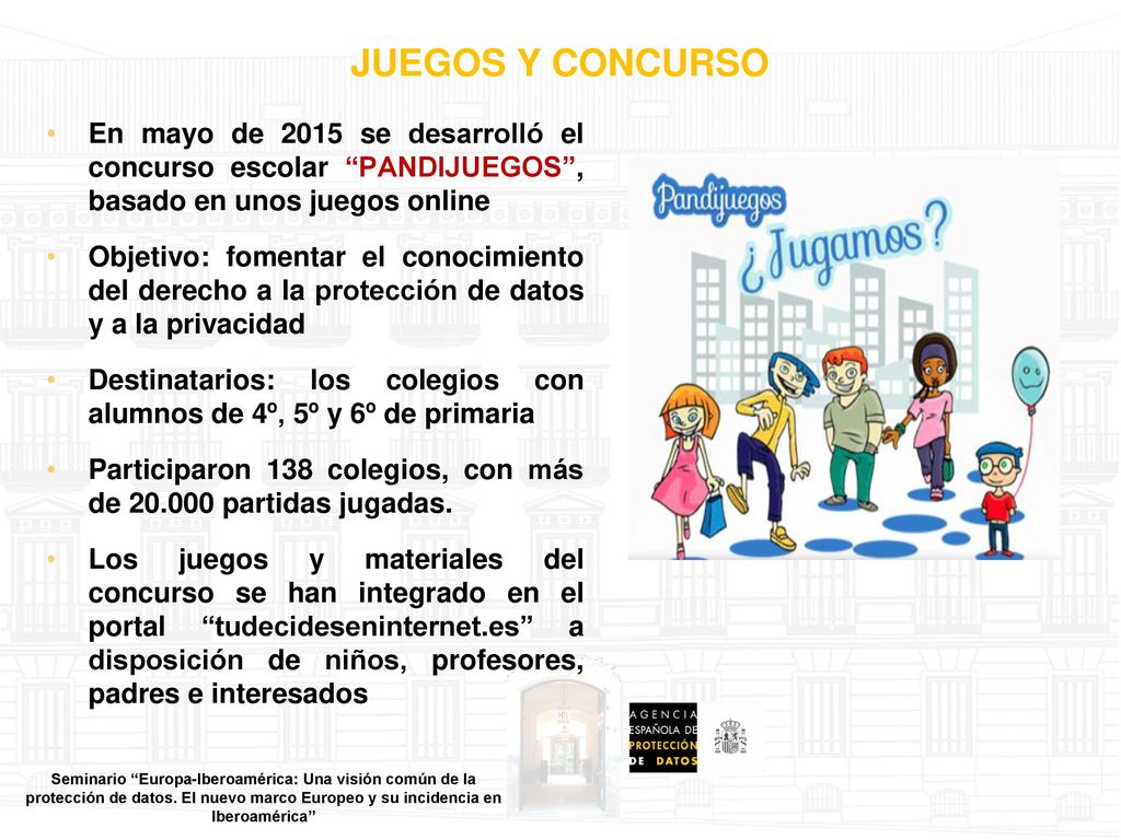 JUEGOS Y CONCURSO En mayo de 2015 se desarrolló el concurso escolar PANDIJUEGOS , basado en unos juegos online.