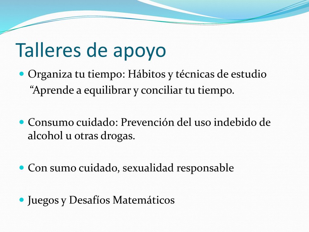 Talleres de apoyo Organiza tu tiempo: Hábitos y técnicas de estudio
