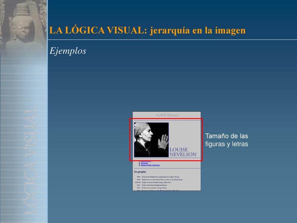 LÓGICA VISUAL LA LÓGICA VISUAL: jerarquía en la imagen Ejemplos