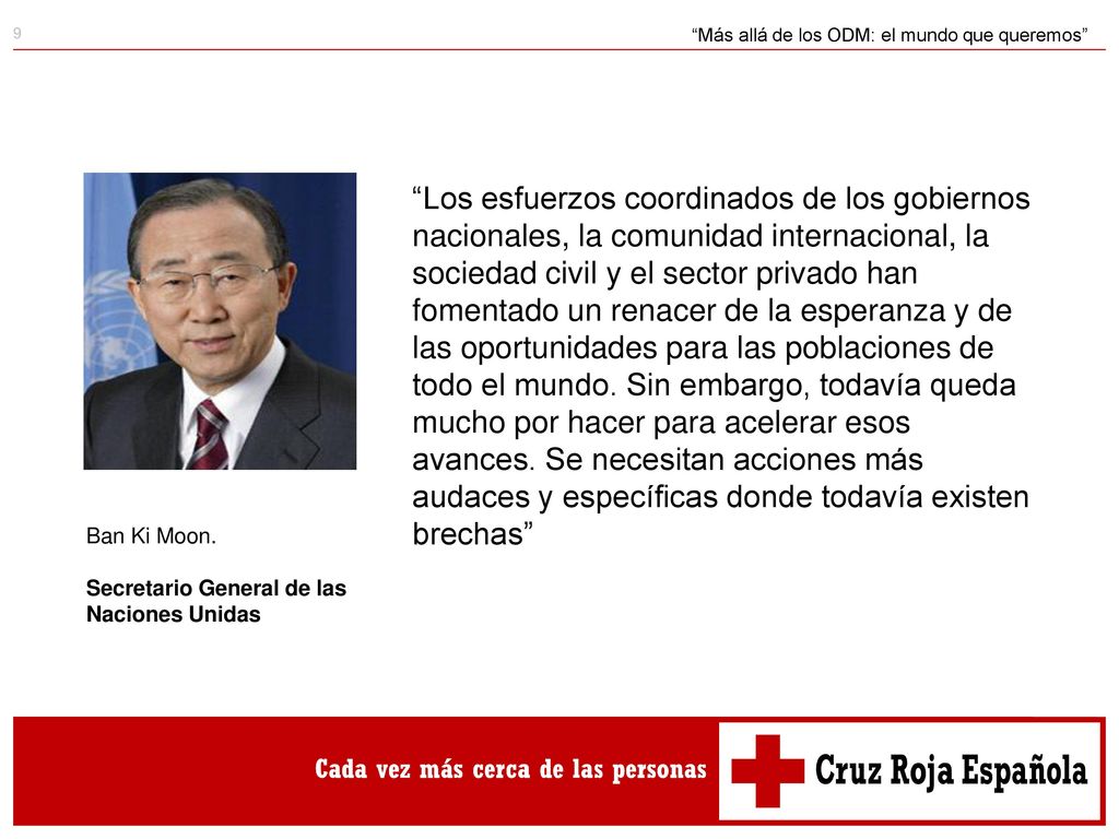 9 Más allá de los ODM: el mundo que queremos
