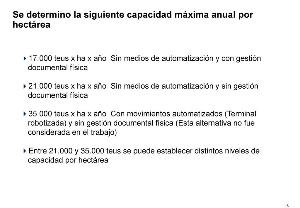 En Puerto Nuevo se identificaron los siguientes pronósticos de colapso operacional.