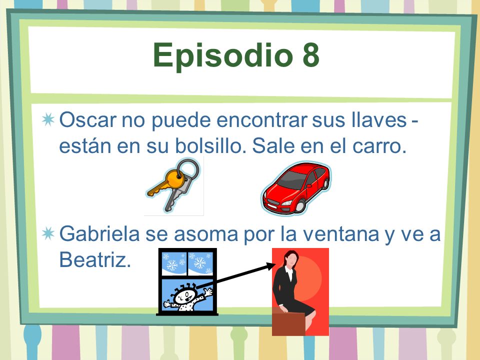 Episodio 8 Oscar no puede encontrar sus llaves - están en su bolsillo.