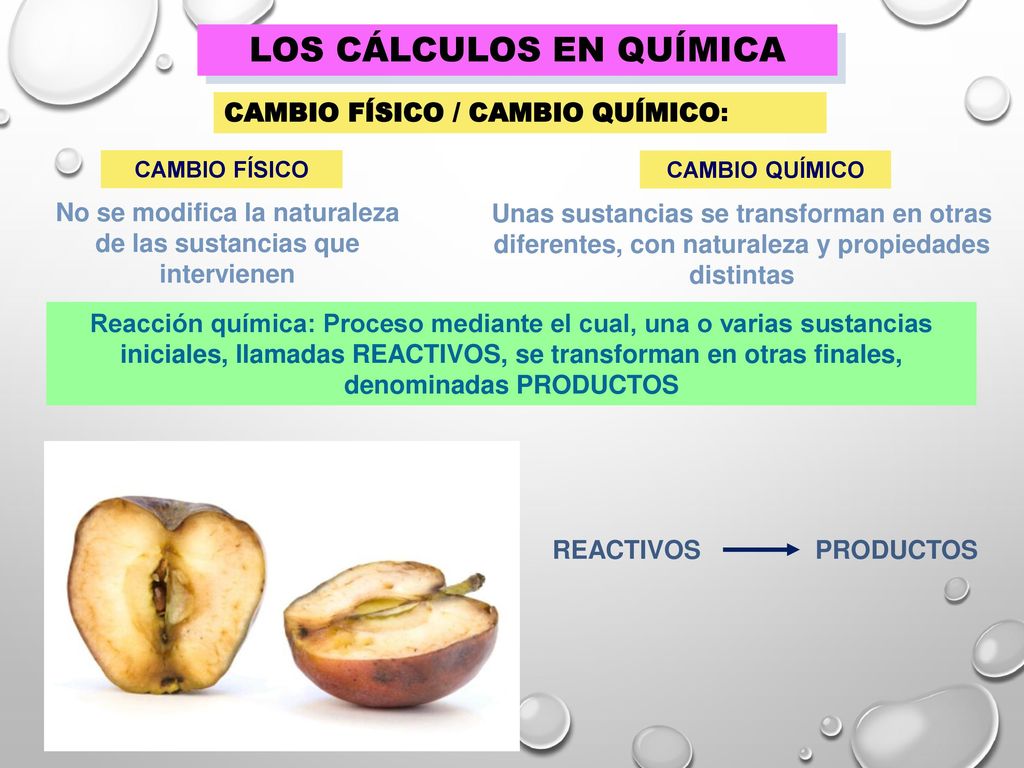 No se modifica la naturaleza de las sustancias que intervienen