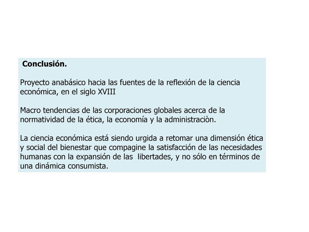 Conclusión. Proyecto anabásico hacia las fuentes de la reflexión de la ciencia económica, en el siglo XVIII.