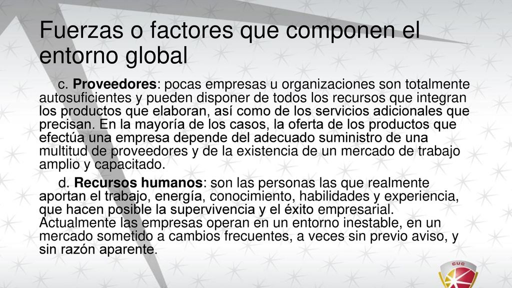 Fuerzas o factores que componen el entorno global