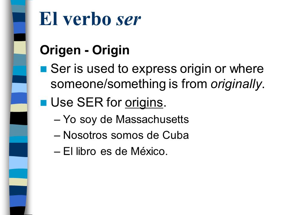 El verbo ser Origen - Origin