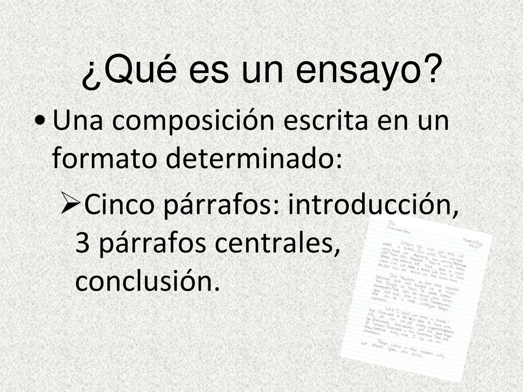 ¿Qué es un ensayo Una composición escrita en un formato determinado: