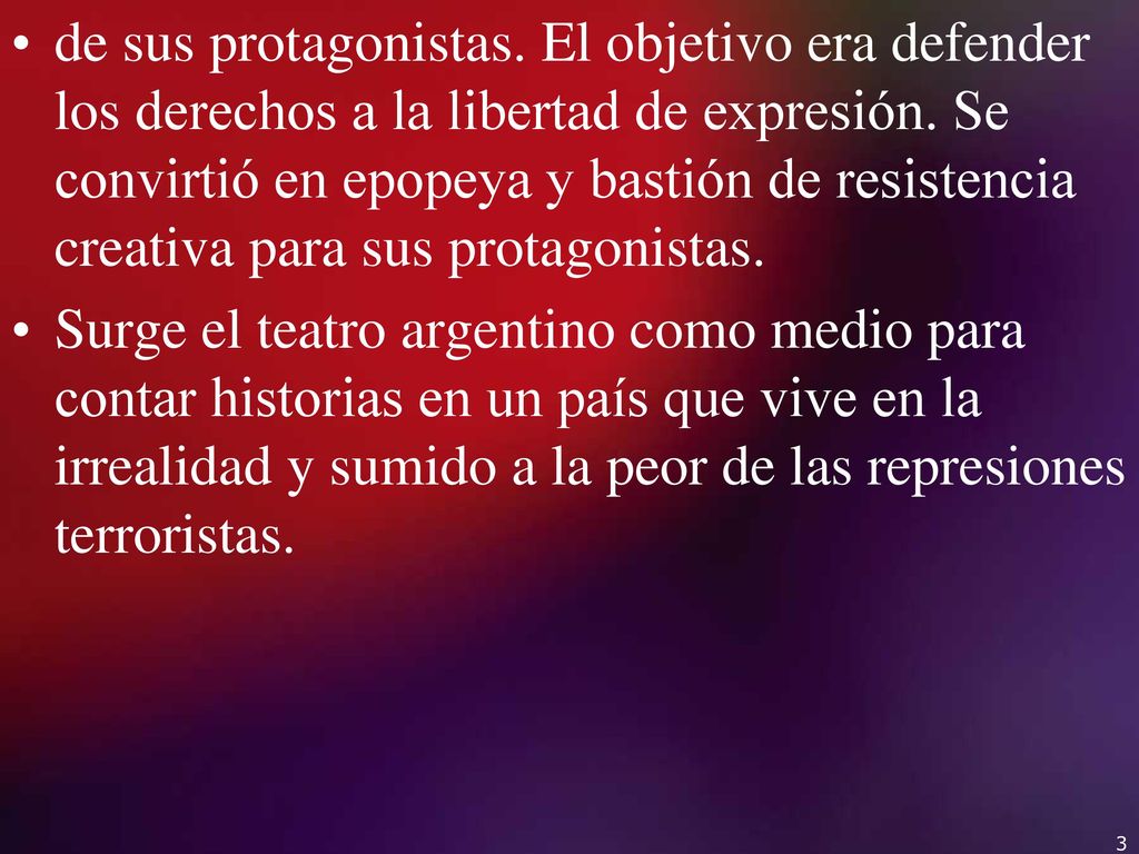 de sus protagonistas. El objetivo era defender los derechos a la libertad de expresión. Se convirtió en epopeya y bastión de resistencia creativa para sus protagonistas.