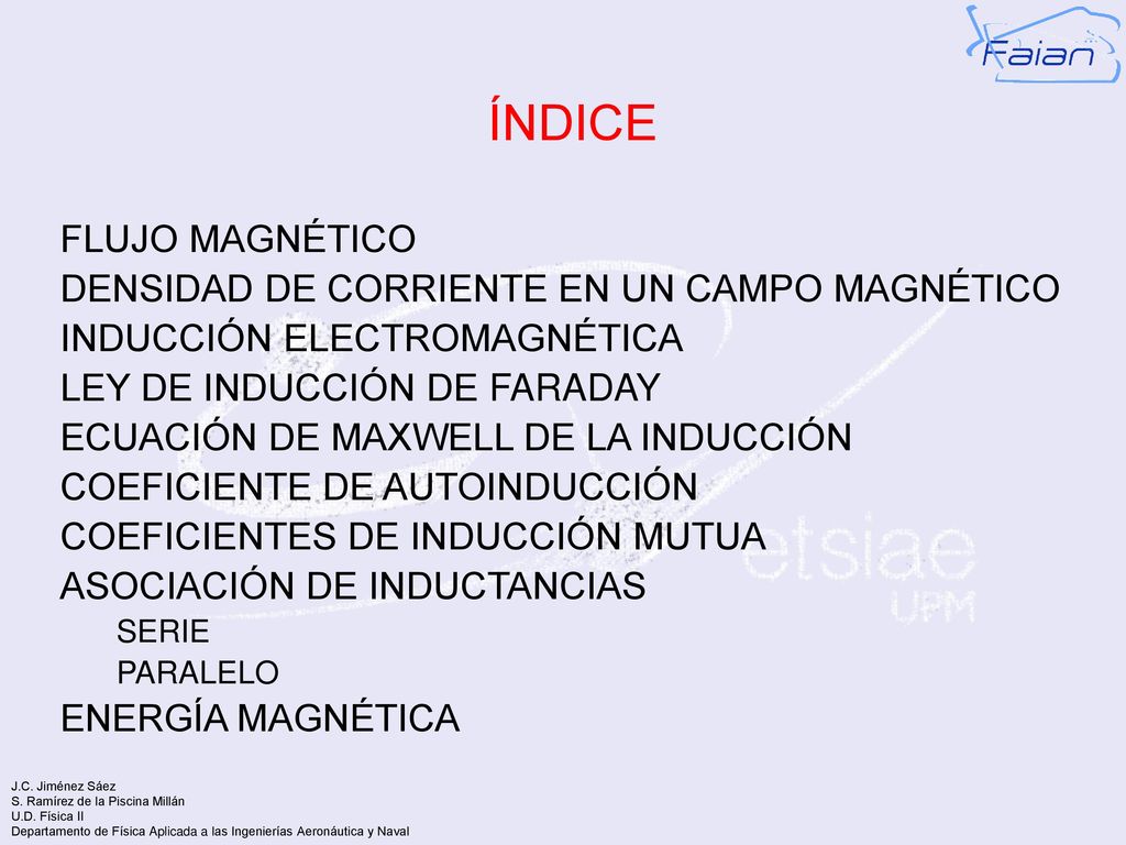 ÍNDICE FLUJO MAGNÉTICO DENSIDAD DE CORRIENTE EN UN CAMPO MAGNÉTICO