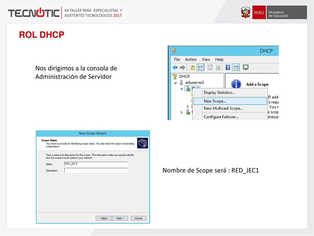 ROL DHCP Nos dirigimos a la consola de Administración de Servidor