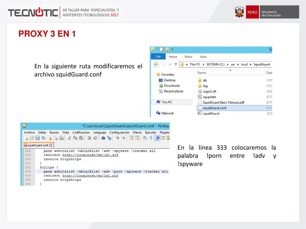 PROXY 3 EN 1 En la siguiente ruta modificaremos el archivo squidGuard.conf.