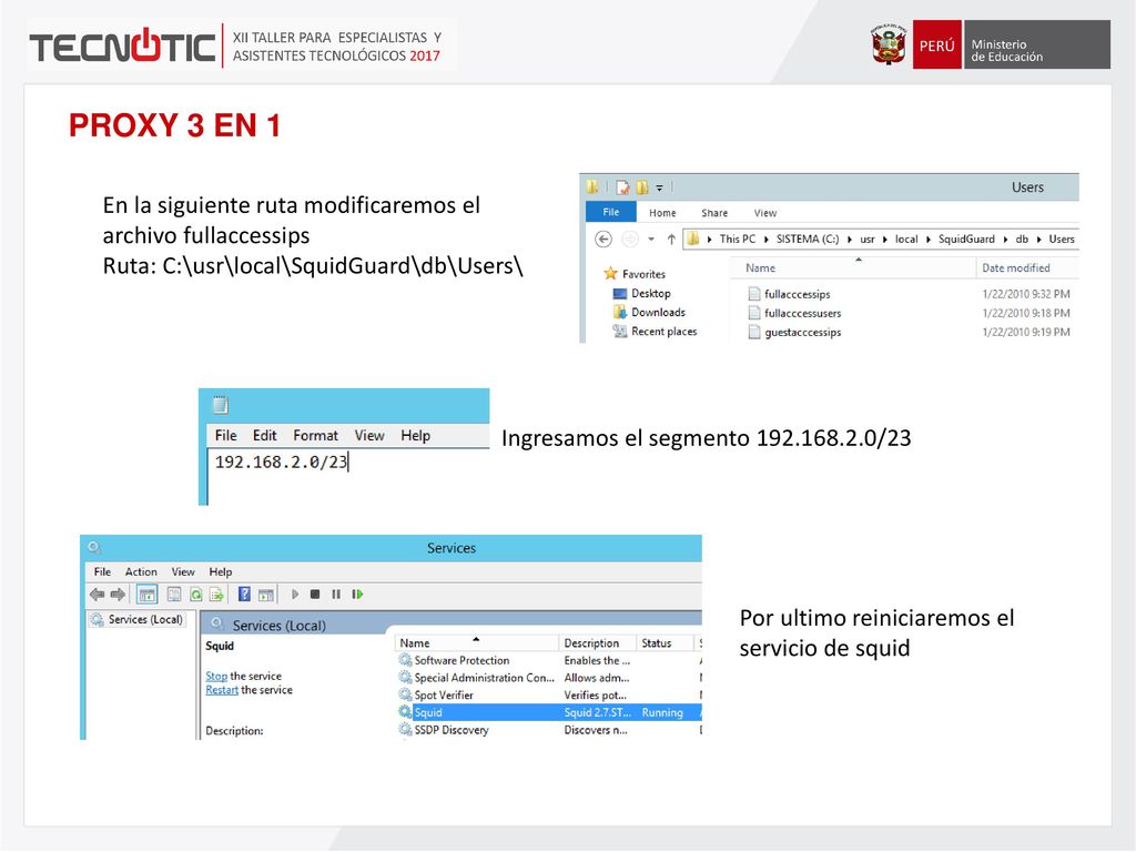 PROXY 3 EN 1 En la siguiente ruta modificaremos el archivo fullaccessips. Ruta: C:\usr\local\SquidGuard\db\Users\