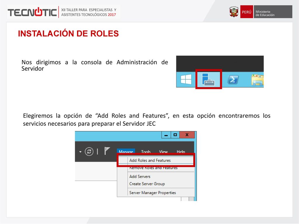 INSTALACIÓN DE ROLES Nos dirigimos a la consola de Administración de Servidor.
