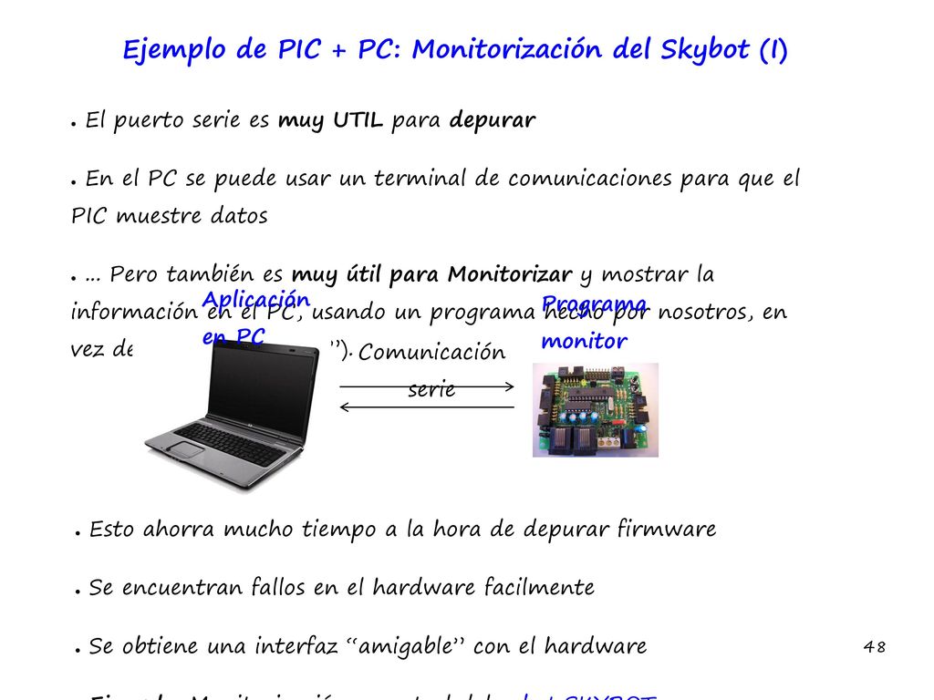 Ejemplo de PIC + PC: Monitorización del Skybot (I)