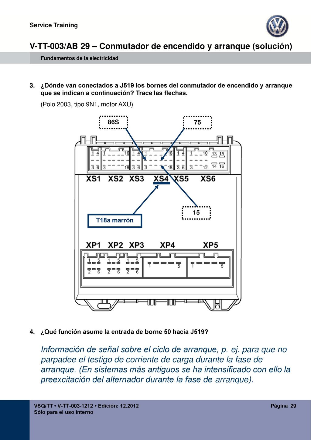 V-TT-003/AB 29 – Conmutador de encendido y arranque (solución)