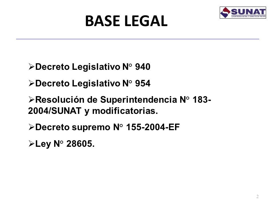 BASE LEGAL Decreto Legislativo N° 940 Decreto Legislativo N° 954