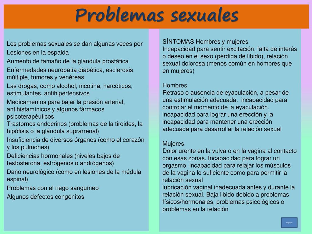 Problemas sexuales Los problemas sexuales se dan algunas veces por