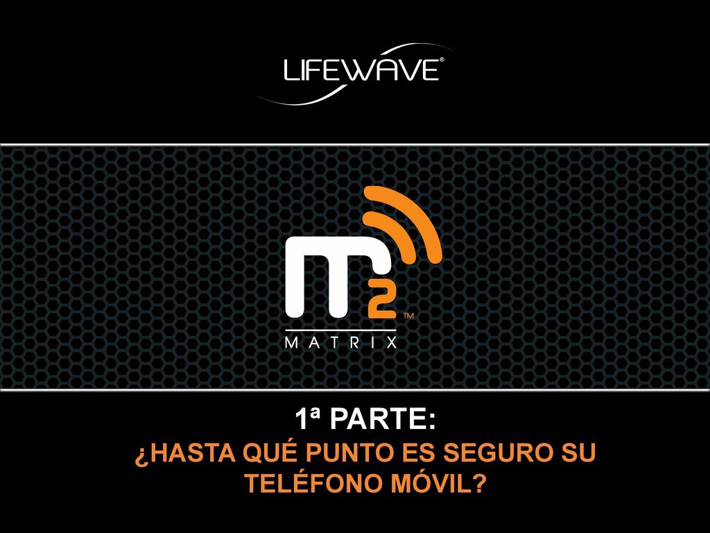 1ª PARTE: ¿HASTA QUÉ PUNTO ES SEGURO SU TELÉFONO MÓVIL