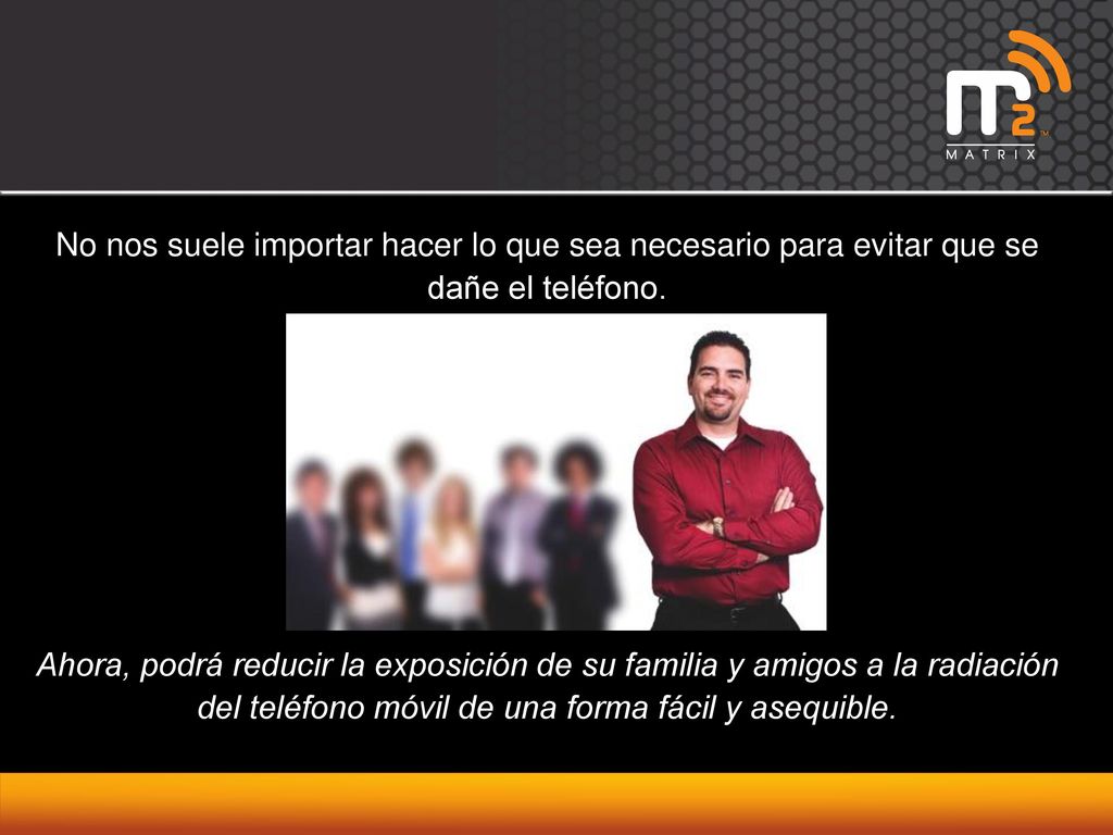 No nos suele importar hacer lo que sea necesario para evitar que se dañe el teléfono.