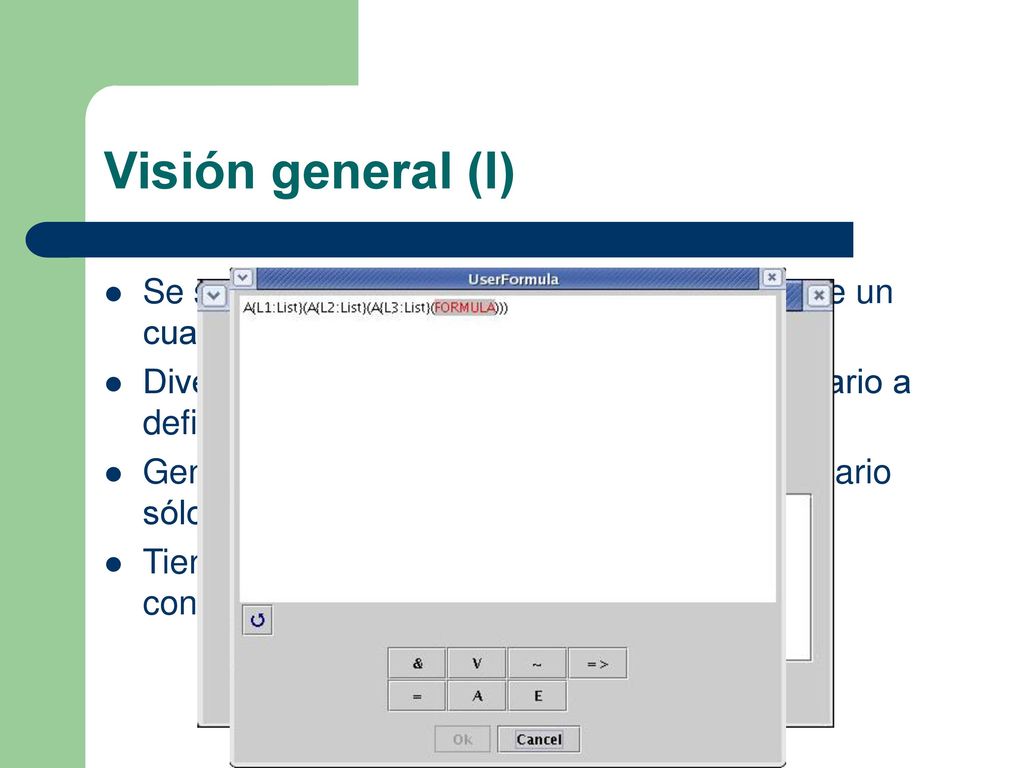 Visión general (I) Se selecciona el módulo de trabajo mediante un cuadro de diálogo.