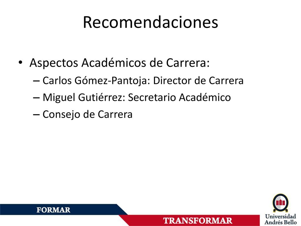 Recomendaciones Aspectos Académicos de Carrera: