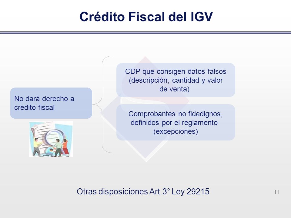 Crédito Fiscal del IGV Otras disposiciones Art.3° Ley 29215