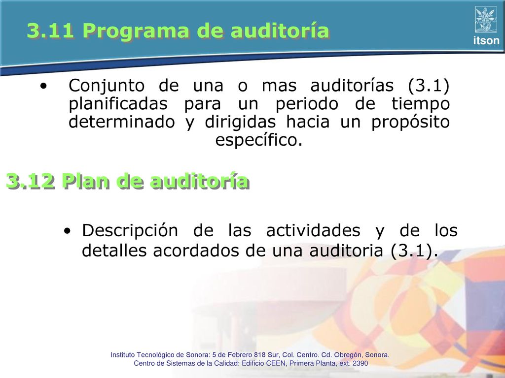 3.11 Programa de auditoría 3.12 Plan de auditoría