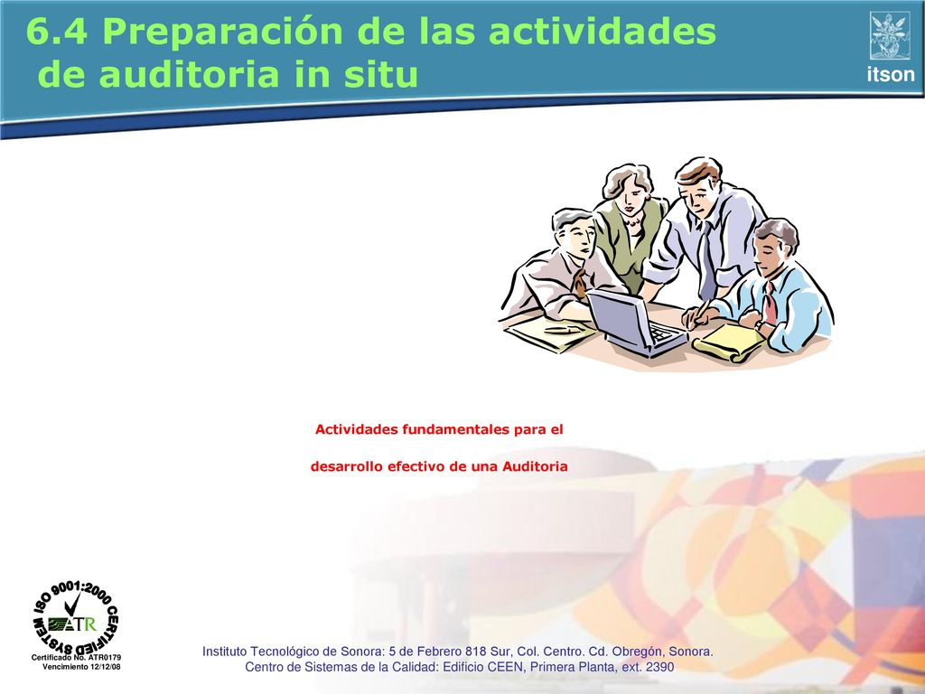 6.4 Preparación de las actividades de auditoria in situ